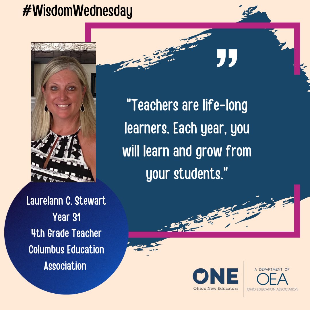 OHneweducators's tweet photo. According to Laurelann, educators are life long learners. How do your students continue to teach you? #advice #experiencededucator #wisdomwednesday https://t.co/gYeZJDbJOv