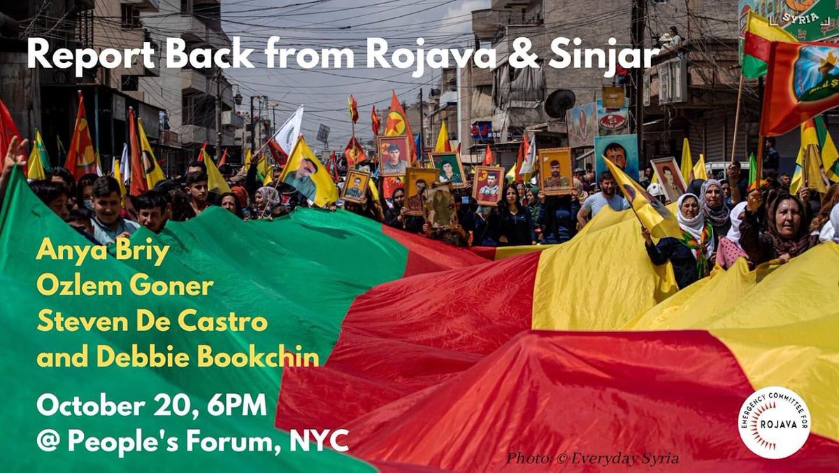 defendrojava's tweet image. Attention, New Yorkers! Join us on Oct 20 to hear about the latest developments in Rojava and Sinjar from our members Anya Briy and @acquit97 who have recently visited the area. Featuring also @debbiebookchin and @ozlem_goner 
Register & more details: bit.ly/3SXrSnl