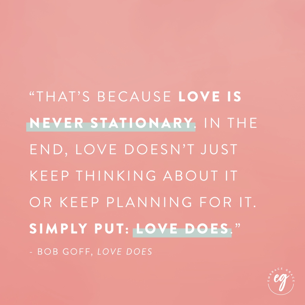 “Simply put: love does.” - <a href="/bobgoff/">Bob Goff</a>

This is so true! We want to be known for love in ACTION. It’s #DoSomethingNiceDay &amp; we want to remind you that love DOES. How could you love a single mama today? 

It’s the small things that bring love, hope, encouragement, &amp; #HelpHerBeBrave!