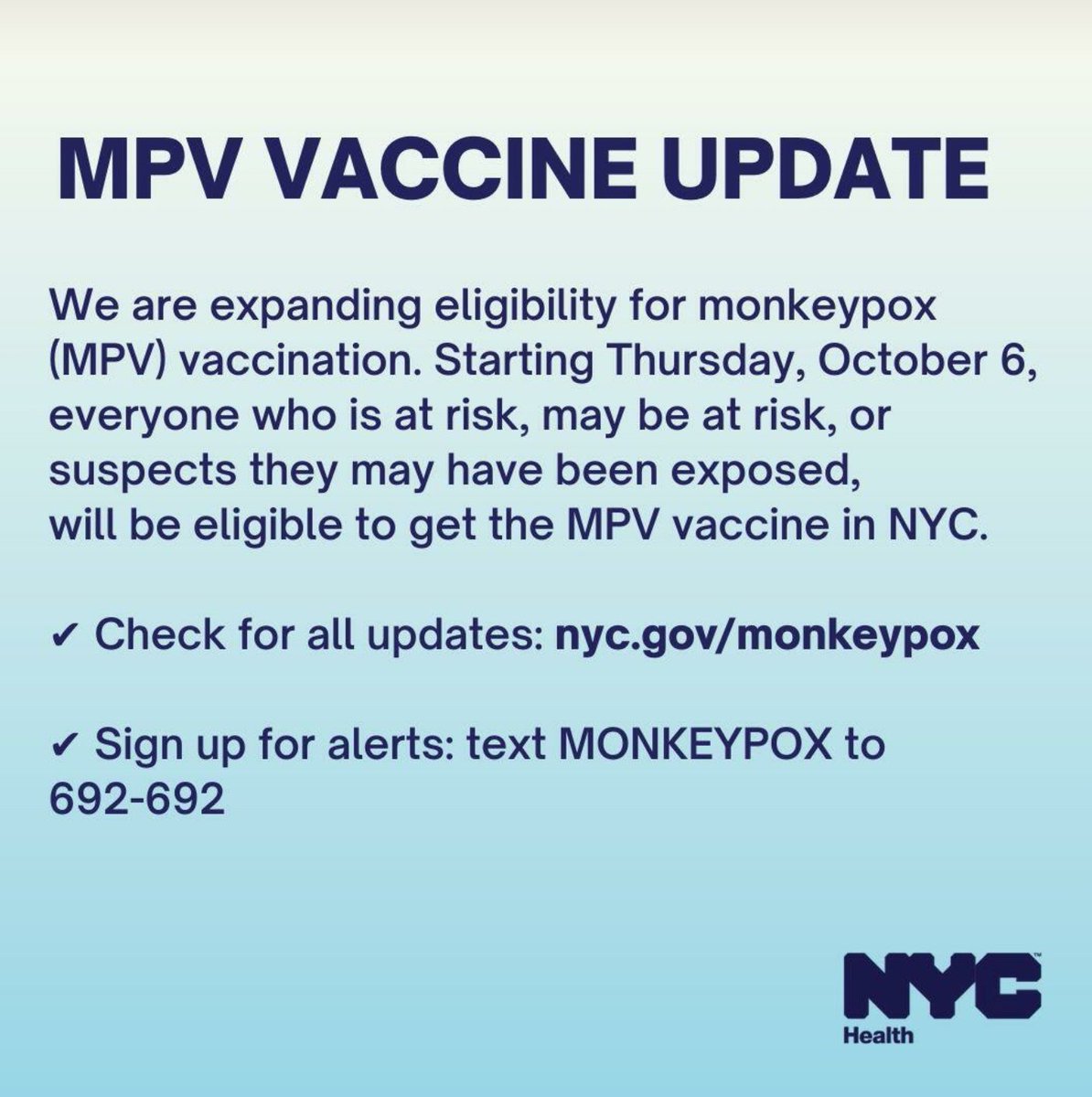 Starting tomorrow, 10/6 @ 4pm, all who are at risk, may be at risk, or suspects exposure, can get the MPV vaccine in NYC. More appointments for first and second doses will be available tomorrow, October 6, at 4 p.m. Sign up here: vax4nyc.nyc.gov/monkeypox or call 877-VAX-4NYC.