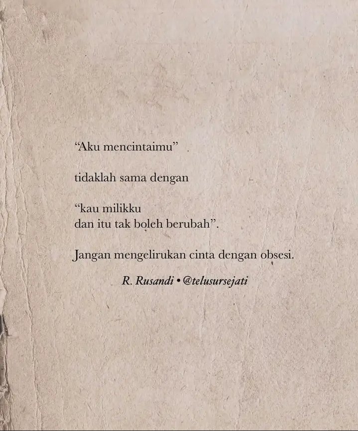 Warnyaurora's tweet photo. “Jangan sampe keliru membeda kan cinta dan obsesi” @telusursejati https://t.co/kh7PdnwYW6