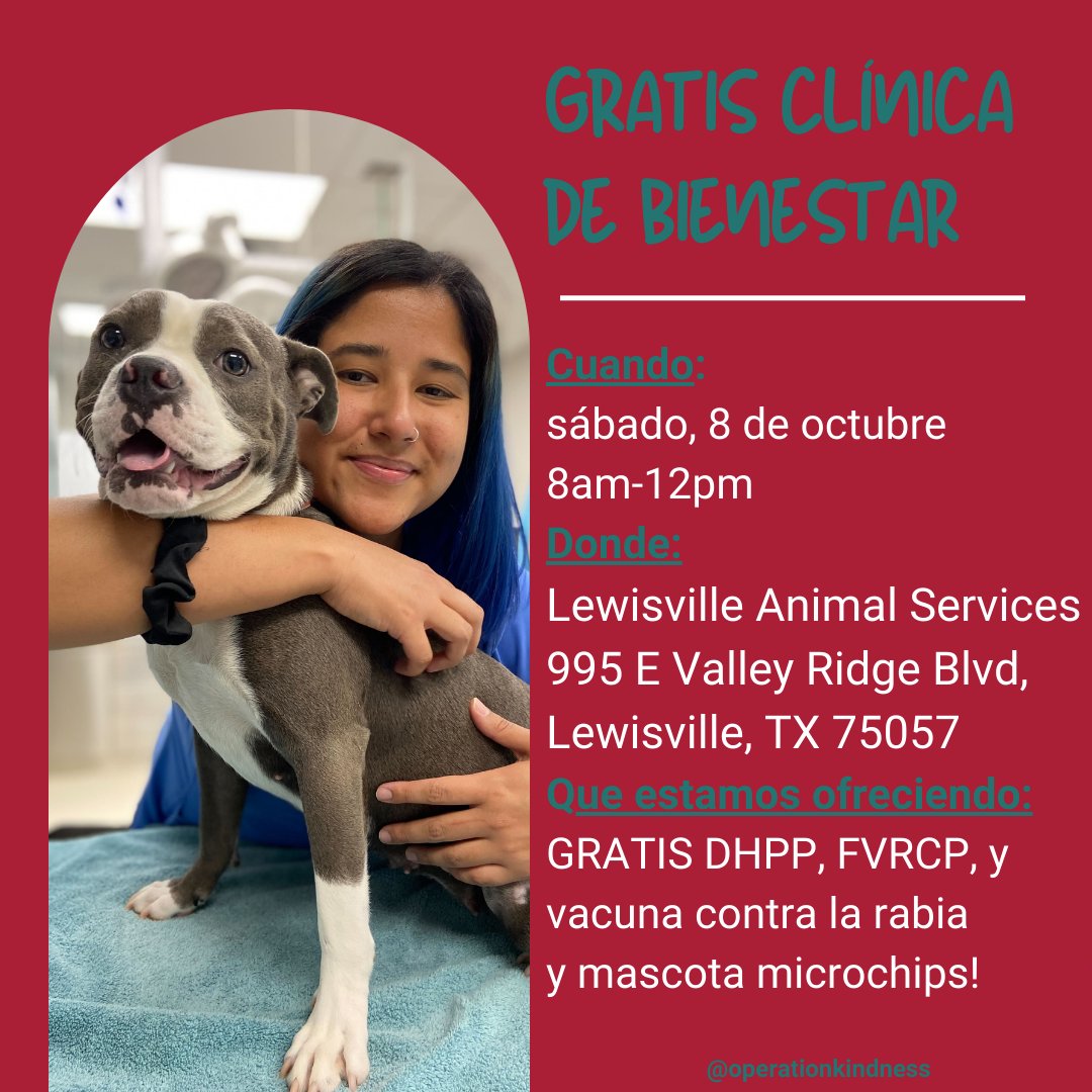 OpKindness's tweet photo. FREE wellness clinic Oct.8 from 8AM-12PM at 
Lewisville Animal Services
995 E Valley Ridge Blvd, Lewisville, TX 75057

~~~
GRATIS clínica de bienestar
sábado, 8 de octubre
8am-12pm 
Lewisville Animal Services
995 E Valley Ridge Blvd, Lewisville, TX 75057 https://t.co/4A6D40ChEr