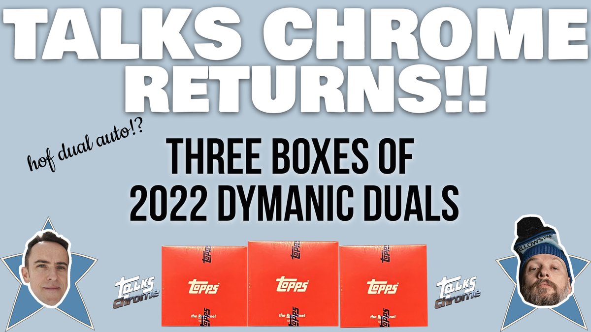 Talks Chrome returns! 3 Boxes of 2022 Dynamic Duals! HOF Dual Auto!? youtu.be/9OvNnB5m1DU @dallas_mc