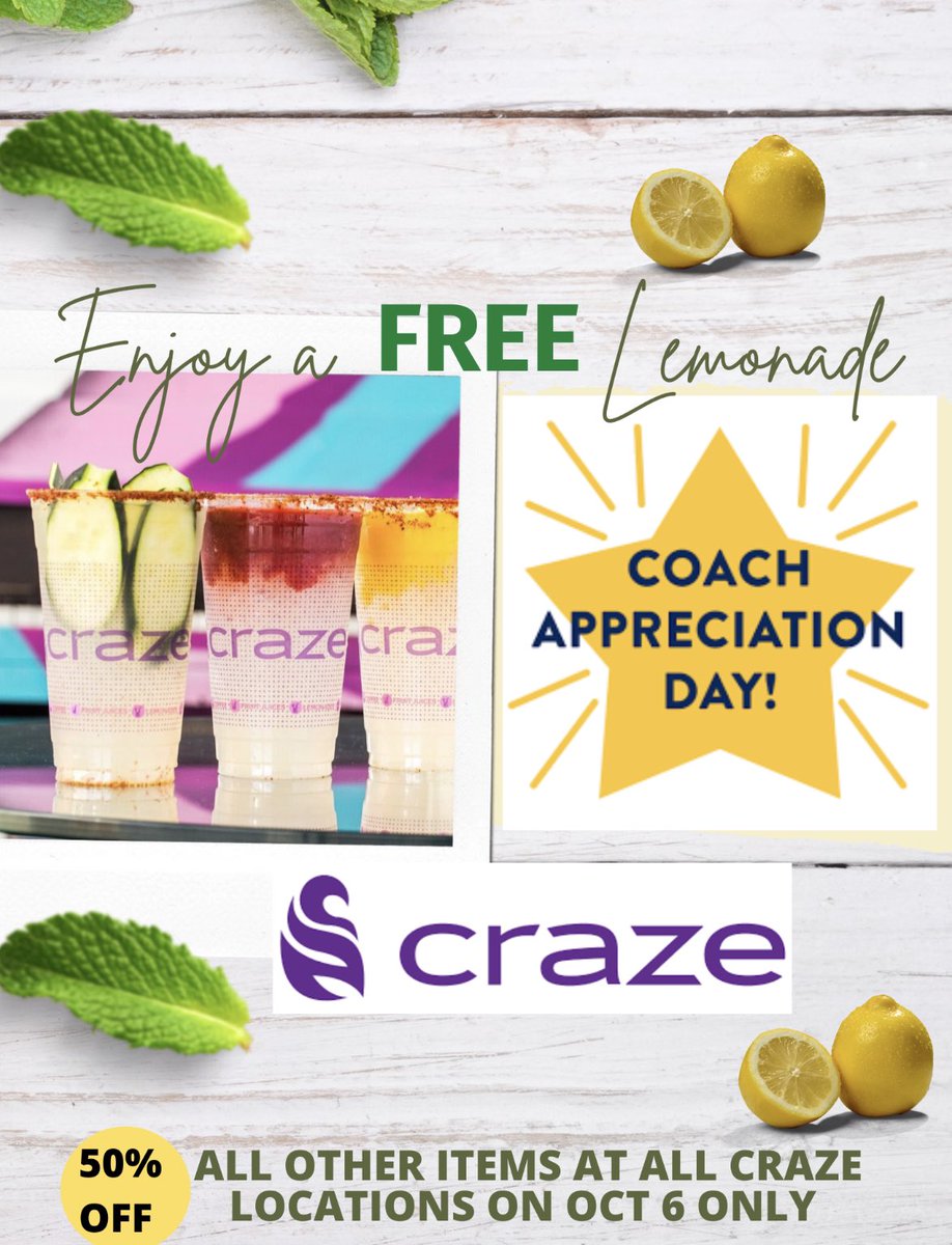 Tomorrow is National Coaches Appreciation day! All SISD coaches go enjoy a FREE lemonade and 50% off all  Craze items!