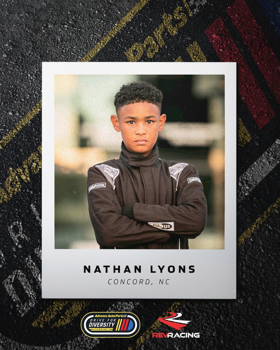 .<a href="/AdvanceAuto/">Advance Auto Parts</a> Drive for Diversity Combine Participant: 
<a href="/NLyons14/">Nathan Lyons</a>, 13, from Concord, NC.

<a href="/NASCARDiversity/">NASCAR Drive for Diversity</a>