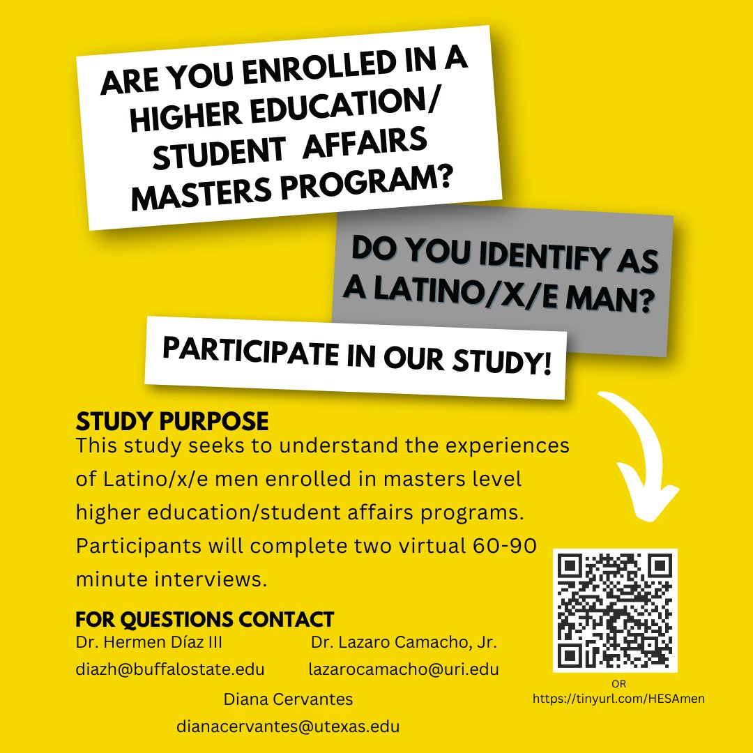 🚨Research Study Alert🚨
Looking for participants to explore the #graduate experiences of #Latinx/#Latino/#Latine men enrolled in #HESA master's programs <a href="/ACPALN/">ACPA Latinx Network</a> <a href="/tweetinglavoz/">NASPA Latinx/o/a KC</a> <a href="/NASPAtweets/">NASPA</a> <a href="/AAHHEorg/">AAHHE</a> <a href="/AERASIG_Latinx/">AERA Latina/o/x Research Issues SIG</a> <a href="/ASHEoffice/">ASHE</a> <a href="/ProjectMALES/">Project M.A.L.E.S.</a> <a href="/ashegrads/">ASHE Grads</a>