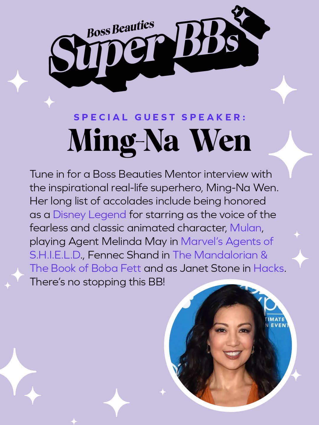 Boss Beauties on X: Youre invited! Mentor Chat with @lisacmayer & the  real-life superhero, @MingNa! Honored as a Disney Legend & known as the  voice of Mulan, she is also a Marvel