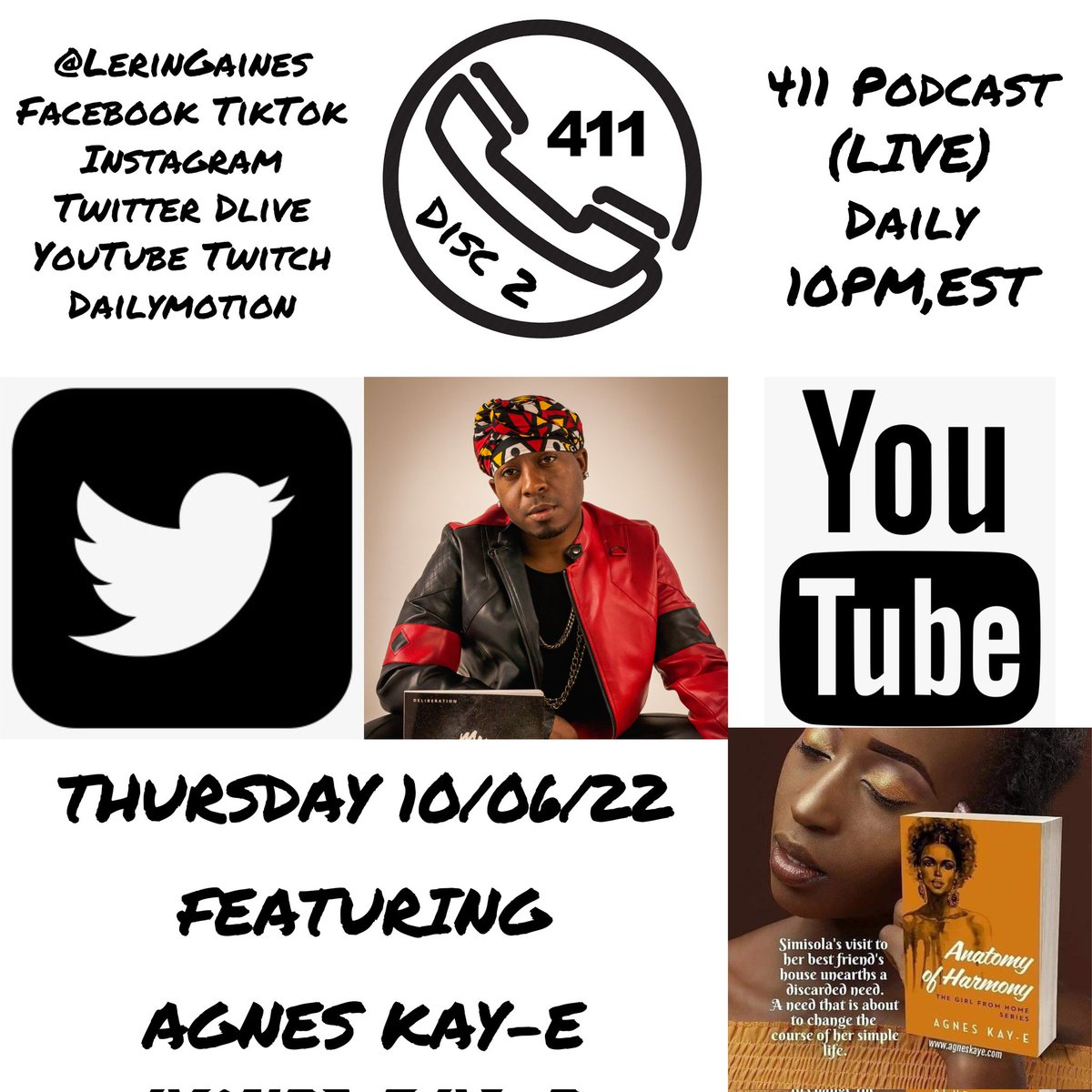 LerinGaines's tweet photo. #411Podcast with #LerinGaines X #AgnesKayE #Streaming #LIVE 10/06/22 @ 10PM,EST @LerinGaines #Facebook #Instagram #TikTok #YouTube #Twitter #DLIVE #Twitch #DailyMotion #DiscTwo #RemixJournal #TrackTen #ParentalAdvisory #ExplicitContent https://t.co/enhDrb4P2x