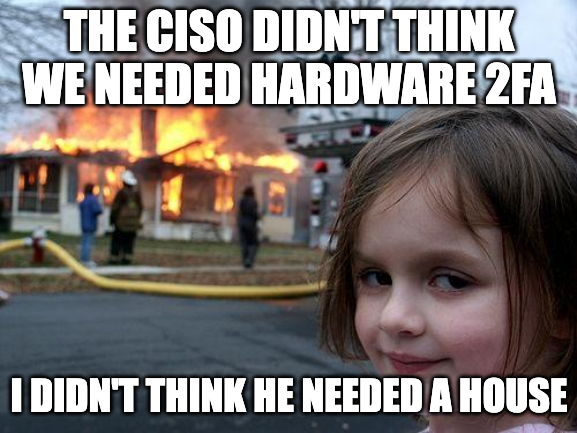 InfosecTurdFerg's tweet photo. Have I mentioned my opinions on 2FA? #Hardware2FA https://t.co/kDI8Q5rRKD