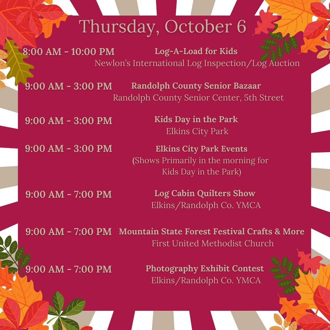 ForestFestWV's tweet photo. 🍁🍁🍁Thursday, October 6th Schedule of Events🍁🍁🍁
#forestfestivalwv #msff2022 #festivebynature #RandolphCountyWV #ElkinsWV #westvirginia https://t.co/zmsfQ0jaCE