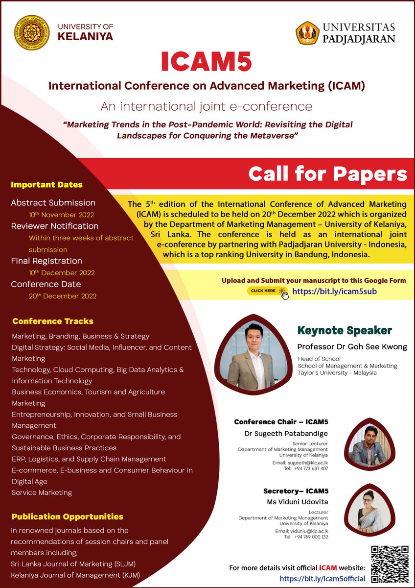 Call for Papers e-Flyer
The 5th edition of the International Conference of Advanced Marketing (ICAM)
Organized by the Department of Marketing Management, University of Kelaniya.