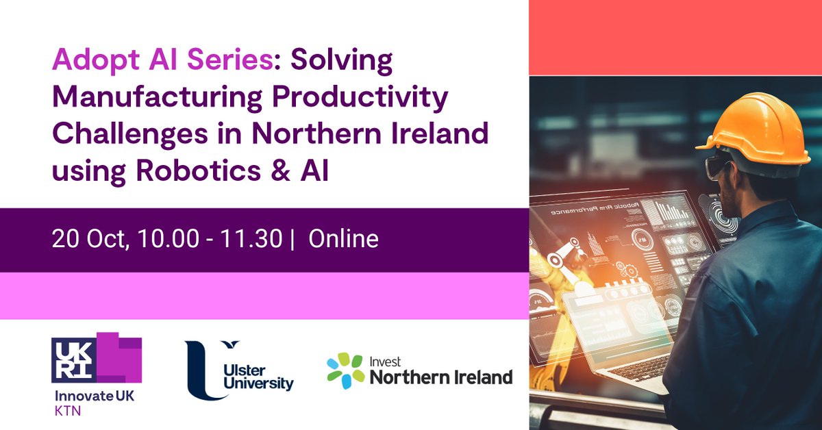 Are you a #manufacturing business in Northern Ireland? Join @KTNUK @InvestNI & @UlsterUni on 20 Oct to discover how #Robotics & #AI can increase your productivity/profitability and get tailored help to find the most suitable tech & knowledge providers: ow.ly/JU8n50L1PsT