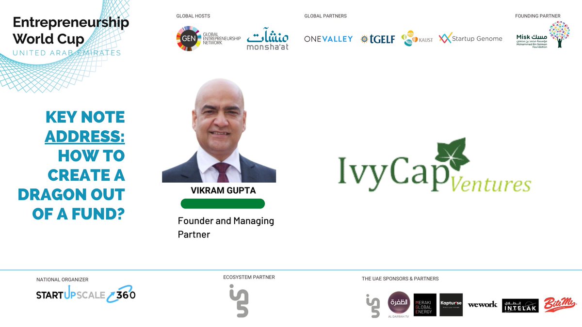 IvyCapVentures's tweet photo. Mr. @vikramgupta70, Founder and Managing Partner, @IvyCapVentures, will speak on "How to create a Dragon out of a Fund?" and attend a panel discussion on "Shaping the future of region's growth startups" at the U.A.E final of the Entrepreneurship World Cup.
#startups #ivycap https://t.co/RVQJcl5Kw1