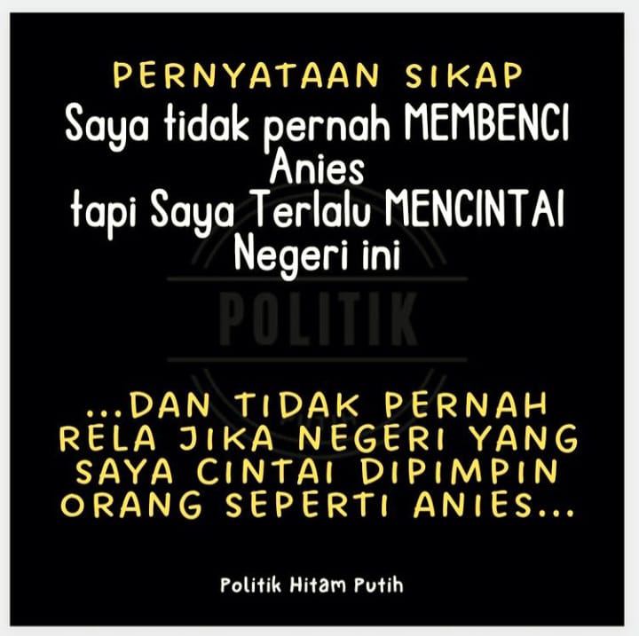 27Jeriva's tweet photo. Pernyataan sikap. Saya tidak pernah MEMBENCI Anies tapi Saya Terlalu MENCINTAI Negeri ini. Dan tidak pernah rela jika negeri yang saya cintai dipimpin orang seperti Anies...
@WiDi @jokowi @kirana66 #sayatidakrela #tenggelamkanmusuhnkri https://t.co/NnKdYSCSag