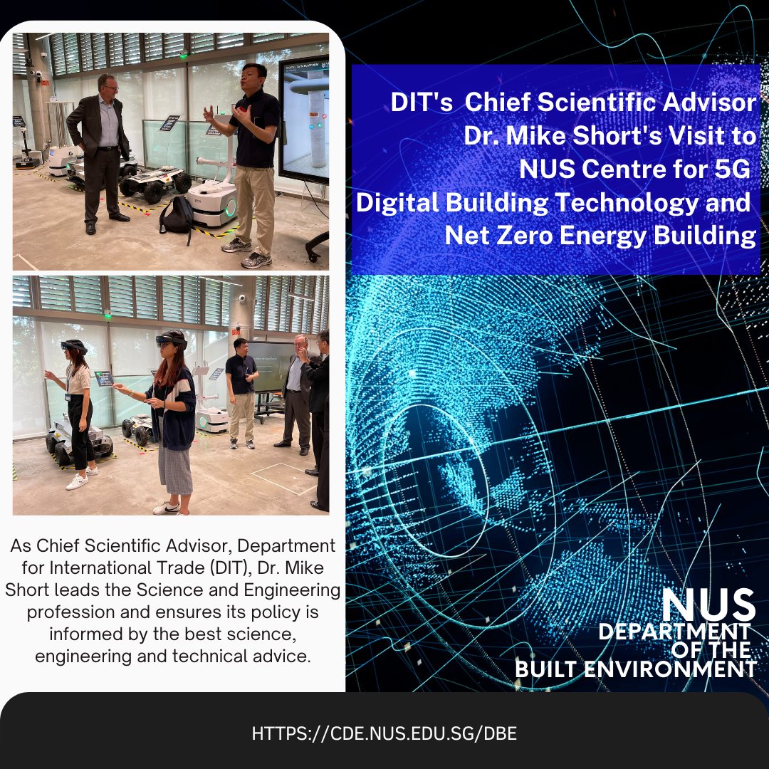 On 23rd Sept Fri 2022, DBE hosted Dr. Mike Short, Chief Scientific Advisor Department for International Trade (DIT), UK, at our SDE4 Net Zero Energy Building and Centre for 5G Digital Building Technology during his visit to Singapore. 

More at:
bitly.ws/v5BZ

#DBE #UK