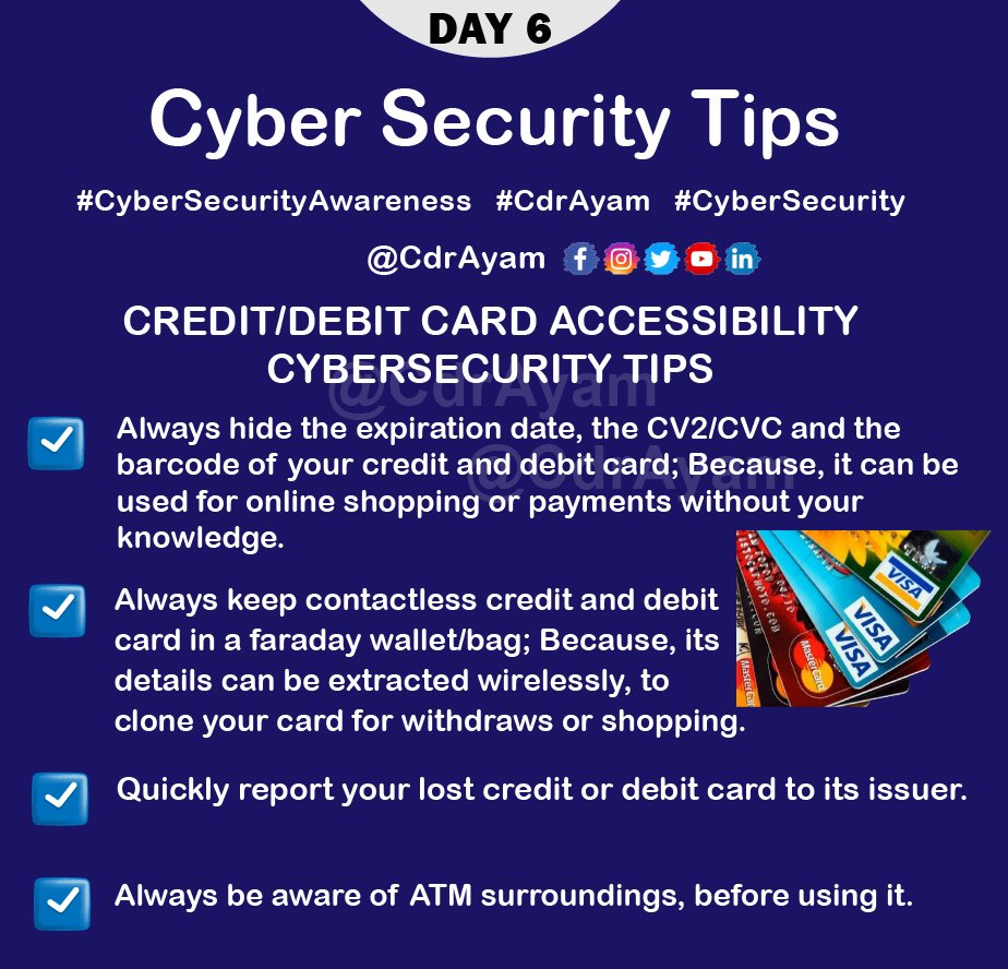 CDR_Ayam's tweet photo. Day6/31 #Tip 6 CREDIT/DEBIT CARD ACCESSIBILITY #CyberSecurity Tips, @CDR_Ayam
#CybersecurityAwarenessMonth #CyberSecMonth #cdrayam #cyber #infosecurity #informationsecurity #infosec #cyberattacks #cyberpunk #Security #cybersecuritytips #hackers #Bitcoin #CyberSecurityAwareness https://t.co/dr6rJYyimx
