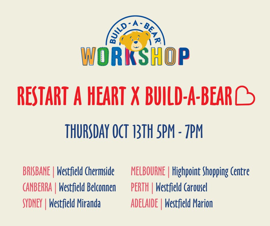 RestartHeartDay's tweet photo. Join us at @BuildABearAU on October 13th 5-7pm at the locations below, for giveaways, CPR Education, colouring-in, and discounted Heartly bears ❤️
#RestartAHeart #CallPushShock #9for9challenge https://t.co/CTx2iGDjc1