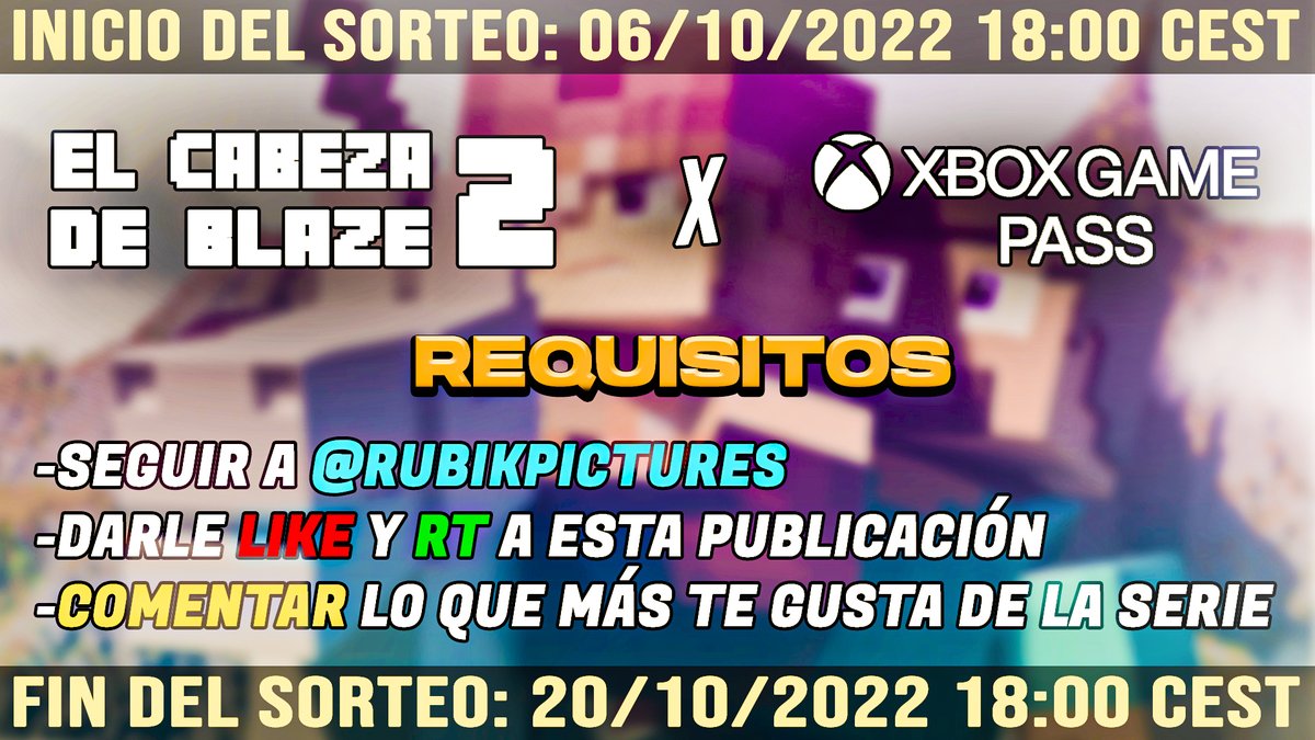 ⚠️SORTEO⚠️

Con motivo del estreno de la segunda temporada de #ElCabezaDeBlaze vamos a regalar un mes de XBOX GAME PASS para PC entre todos los que:

-Sigáis a <a href="/RubikPictures/">Rubik Pictures</a>.
-Deis RT y FAV a este tuit.
-Comentéis lo que más os gusta de la serie.

¡EL 20/10/22 DAMOS EL GANADOR!