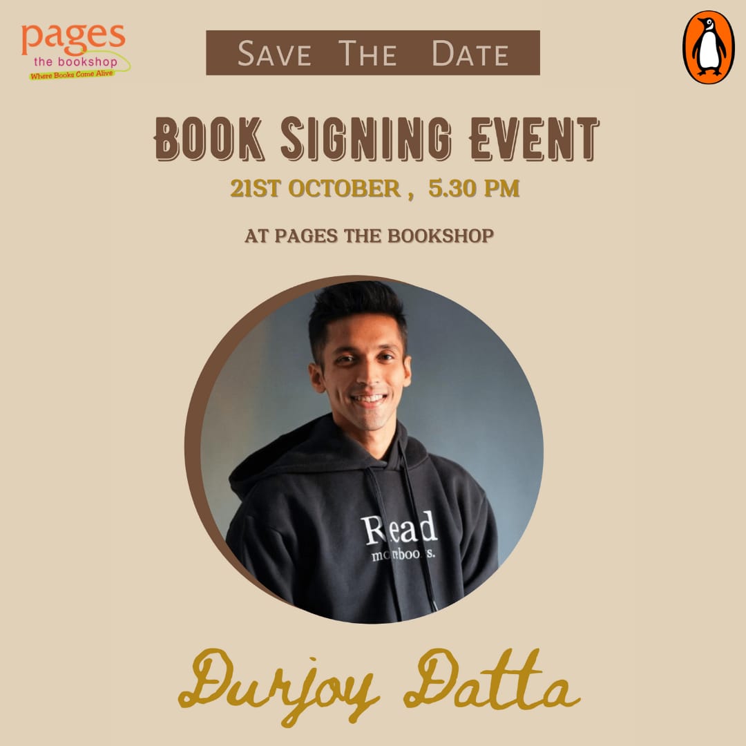 JbdPages's tweet image. An exciting opportunity to meet your favourite author Durjoy Datta at 5.30 pm on 21st October at Pages the Bookshop.