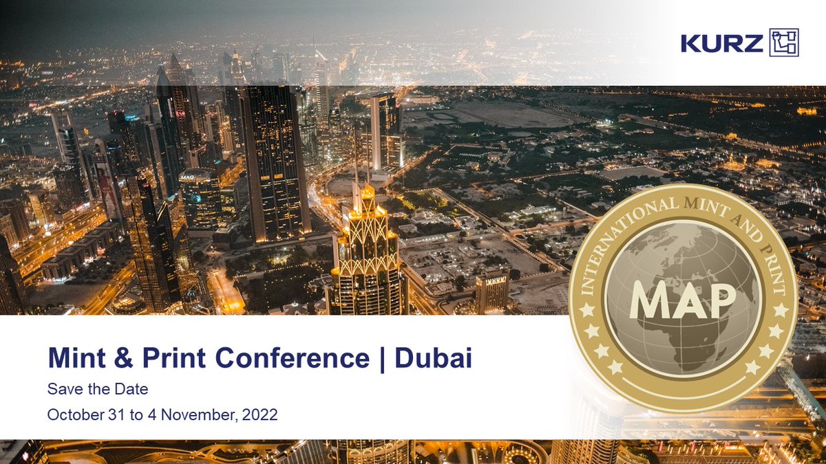 LEONHARD_KURZ's tweet photo. Save the Date – the fifth Mint and Print (MAP) Conference will be held in Dubai from October 31 to 4 November, 2022.
https://t.co/D8bCHaGUSr
#leonhardkurz #map2022 #currency #banknotes #banknotesecurity #banknoteprotection #KINEGRAM https://t.co/NFfa4w7z4n