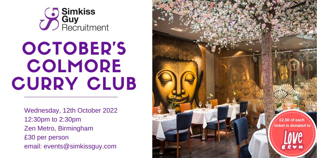 Want to join me and team @SimkissGuy for lunch next Wednesday @ZenMetroBham? Want to support an amazing local charity, @LoveBrumUK? Want to meet some fantastic, like-minded professional? The Colmore Curry Club is BACK and YOU need to be there!