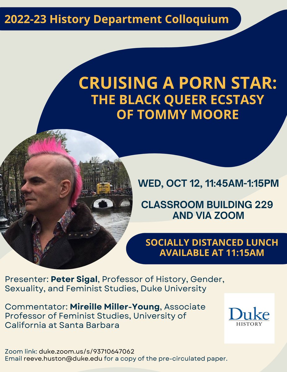 DukeHistoryDept's tweet photo. Our second Colloquium of the term will feature Dr. Pete Sigal. Please join us in person or via Zoom. Masks required during event. Note email on flyer to receive a copy of the article to be discussed.
Zoom link: https://t.co/xjnUEQ168P
@beyondsexuality @DrMireille #dukehistory https://t.co/kLu0zohgjq