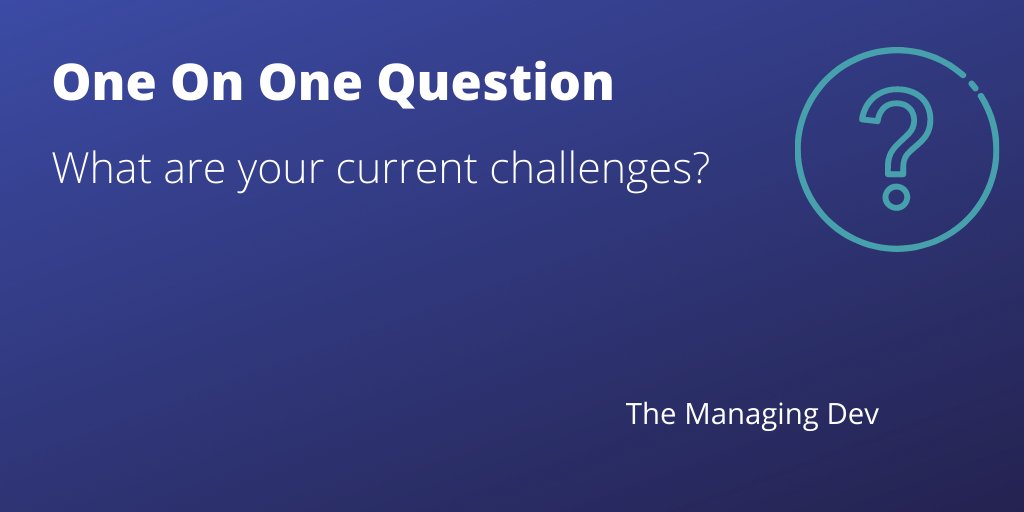 managingdev's tweet image. One on one question to ask your manager #QuestionOfTheDay #manageup
