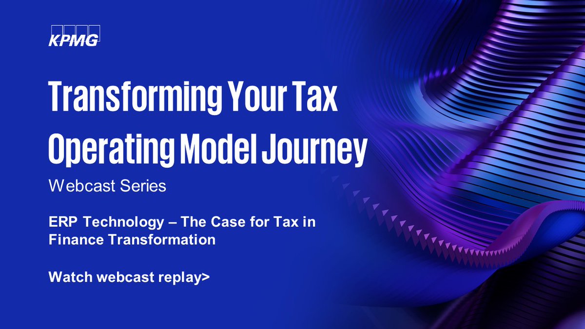 KPMGUS_Tax's tweet photo. Watch the latest #KPMGTax Ignition webcast replay to hear how executives are reconsidering #TaxFunction due to trends in finance operating models:
https://t.co/zeHoOdKSCG https://t.co/8jtPLTBQuu