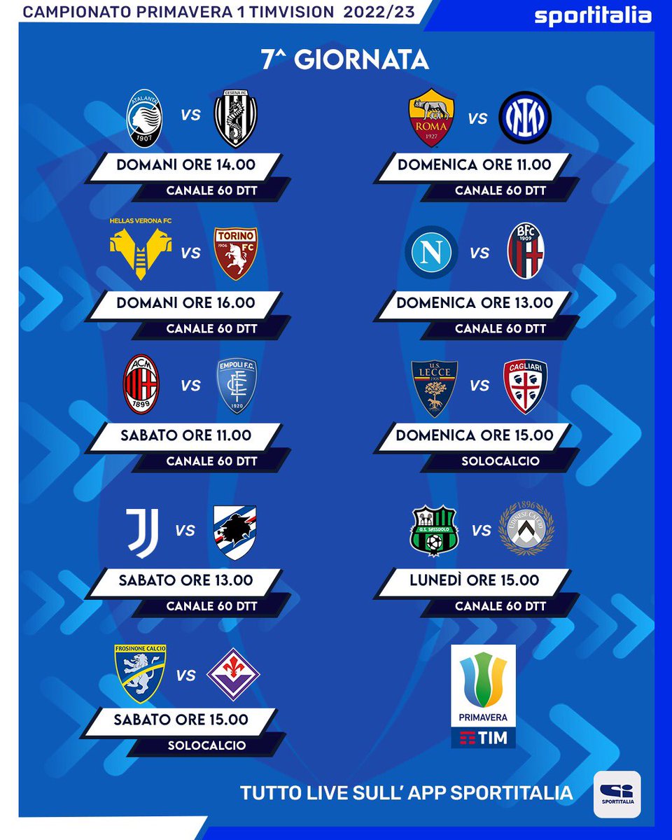 tvdellosport's tweet photo. PRIMAVERA - 7^ GIORNATAโฝ๏ธ
Ecco il menรน del turno di #Primavera1 ๐
Tutti gli appuntamenti in diretta su #Sportitalia e #Solocalcio โ๐ผ
Live in streaming anche sulla nostra app ๐ฒ
#Sportitalia https://t.co/x49H1g8ZOM