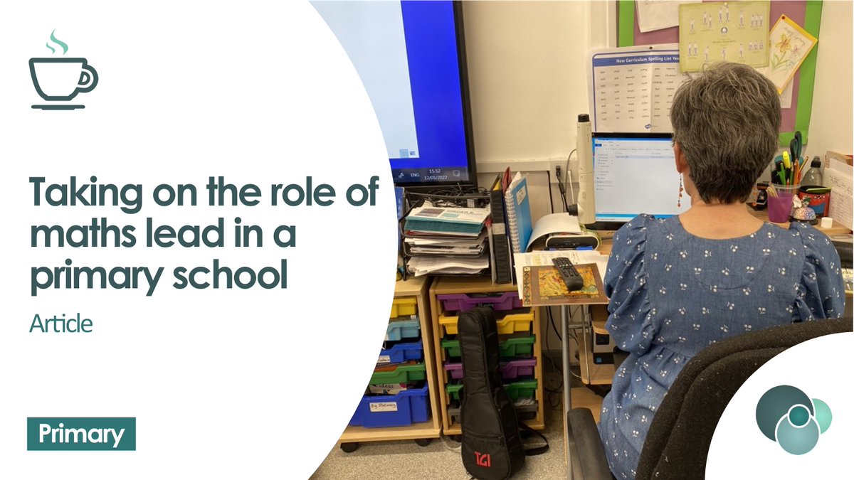 NCETM's tweet photo. Ten tips for taking on the role of maths lead in a primary school. Among them, have a regular drop-in hour for colleagues, and eat lunch with pupils every now and then https://t.co/rj5y1wBG1J https://t.co/b0lfZ4tVyi