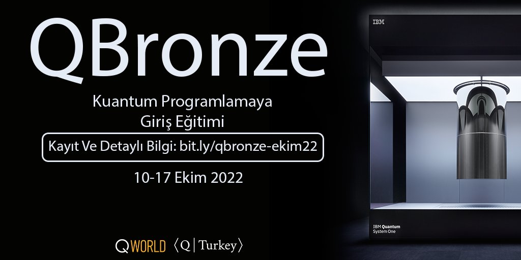 10-17 Ekim tarihleri arasında düzenlenecek olan QBronze kuantum programlamaya giriş atölyemize başvuru için son gün yarın!

Kaydolmayı unutmayın.

Daha fazla kişiye ulaşması için paylaşırsanız seviniriz.