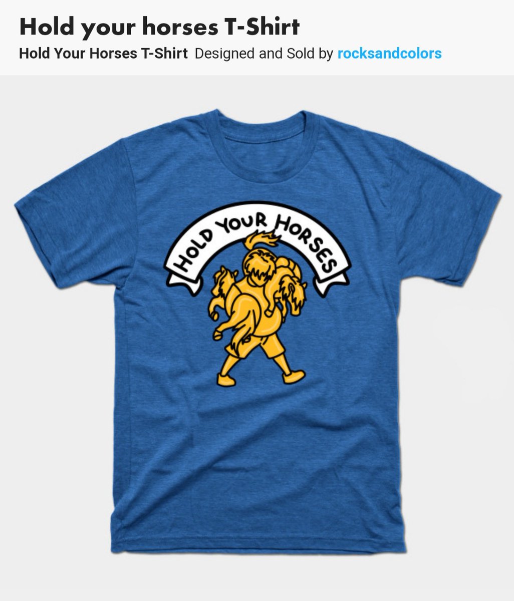 teepublic.com/user/rocksandc…

Visit #teepublic #store for more. #design #holdyourhorses #horses #equestrian  #golden #funny #quote #banner #printondemand #shop #onlineshopping #apparel #clothes #Tshirts #Hoodies #mugs #art #notebooks #pillows #tapestries #pins #magnets #masks #gifts