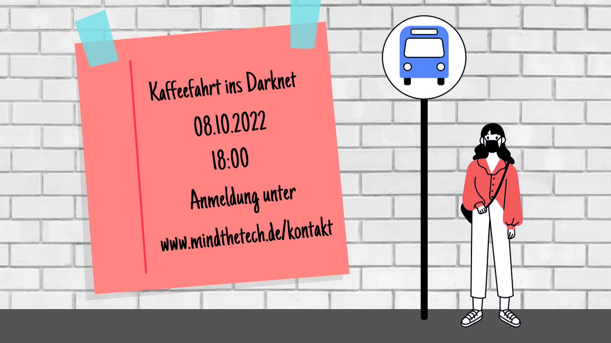 mindthetech's tweet photo. Packt euer Lunchpaket und den gefälschten Ausweis ein, wir machen einen Ausflug.
Diesen Samstag um 18:00 geht unsere Kaffeefahrt ins Darknet los.
Meldet euch noch schnell an unter https://t.co/33TcqaGxOl
#kaffeefahrt #darknet https://t.co/4BczgxbH9k