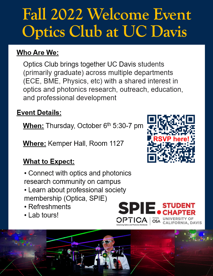 OpticsUCDavis's tweet photo. The Optics Club Fall 2022 Welcome Event is today, October 6 at 5:30 pm in Kemper 1127! We have exciting Optics Jeopardy, Sandwiches and Lab tours!
RSVP here: https://t.co/Z63BzQtbYu
@UCDavisECE @UCDavisCOE https://t.co/CjfEVwSGEf