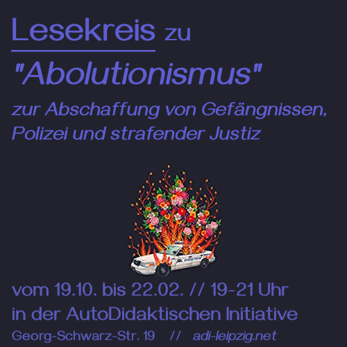 In der ADI startet am 19.10.22 ein Lesekreis zu 'Abolitionismus'. Grundlage ist der von @v_e_thompson & @da_loick herausgegebene Reader zu Abolitionismus, kürzlich bei @suhrkamp erschienen.

Klingt super spannend, also kommt vorbei!
#AbolishThePolice!

adi-leipzig.net/lesekreis-abol…