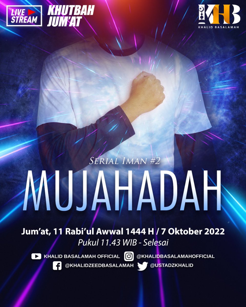 ustadzkhalid's tweet image. Bismillah, insyaa Allah 🔊 Simaklah Khutbah Jum'at Live Streaming Bersama Ustadz Khalid Basalamah Hafizhahullah.⁣⁣

📌 Jum'at, 11 Rabi'ul Awwal 1444H / 7 Oktober 2022, Pukul 11.43 WIB - Selesai.

Judul Khutbah: Serial iman #2 - Mujahadah.
#khb #khutbahjumat #mujahadah