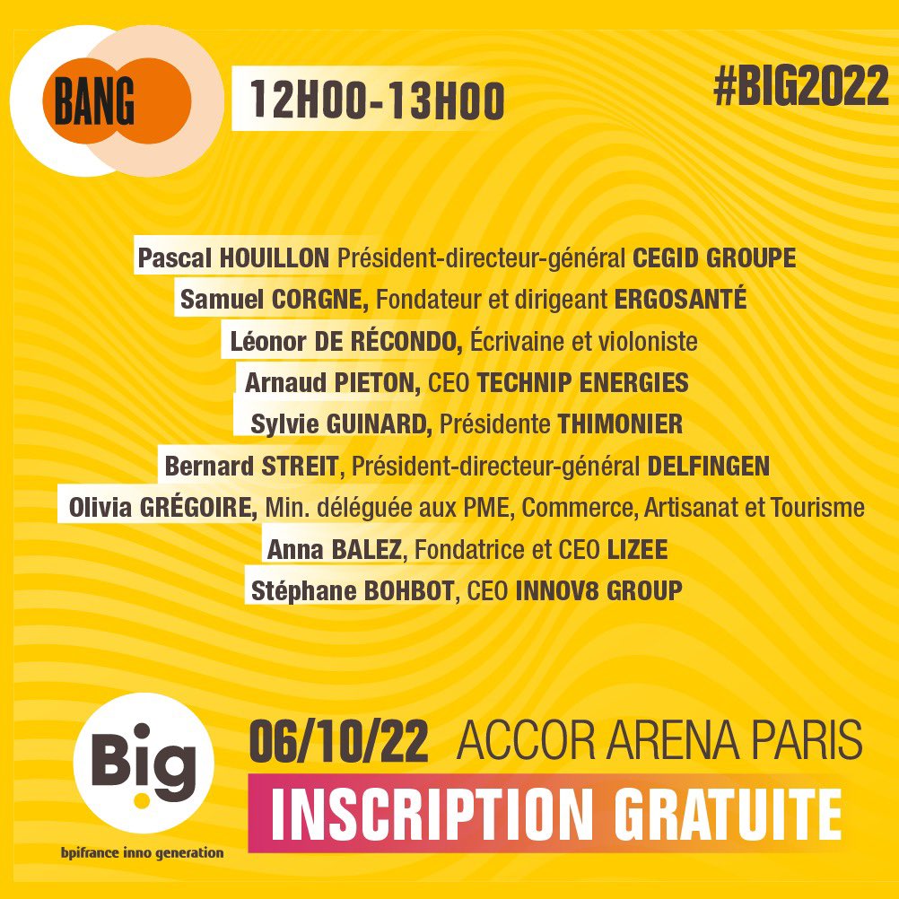 ⏲ #Big2022 : au programme sur la scène du Bang  👇
<a href="/Pa_Hou/">Pascal Houillon</a>, <a href="/samuel_corgne/">Samuel Corgne</a>, <a href="/leorecondo/">leonor de recondo</a>, Arnaud PIETON, <a href="/SylvieGuinard69/">Sylvie Guinard</a>, Betrant STREIT, <a href="/oliviagregoire/">Olivia Gregoire</a>, Anan BALEZ, <a href="/StephaneBohbot/">Stephane Bohbot</a>
Retrouvez le live ici 👉 youtube.com/watch?v=8byduQ…