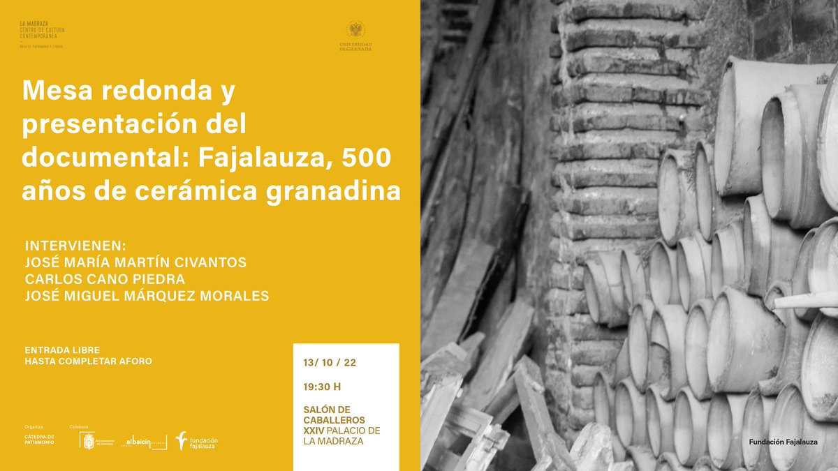 ATENCIÓN, #Agenda
La Cátedra de Patrimonio <a href="/CanalUGR/">Universidad Granada</a> ofrece una mesa redonda y presenta el documental "Fajalauza, 500 años de cerámica granadina".
Dónde: Salón Caballeros XXIV <a href="/lamadrazacccugr/">La Madraza.CCCUGR</a> 
Cuándo: 13/octubre - 19:30 h