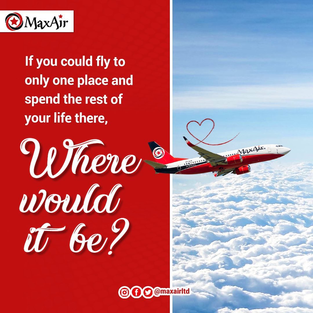 MaxAirLtd's tweet image. If you could fly to only one place and spend the rest of your life there, Where would it be?😍🇳🇬

Fly Max Air!✈️
————————
#maxair #maxairlines #airline #Kano #Nigeria  #letsflyaway