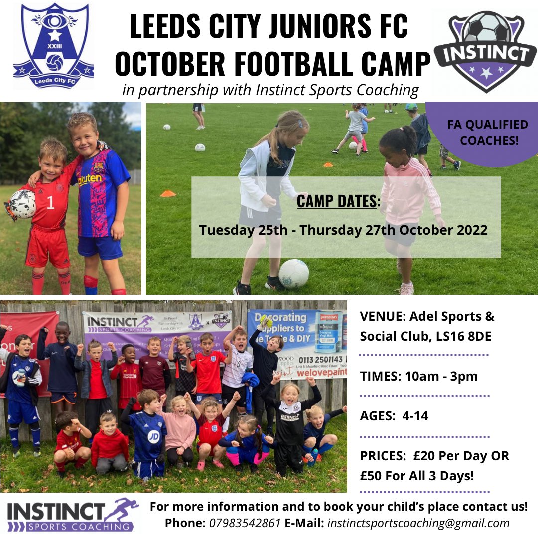🍁OCTOBER CAMP🍁 

⚽️ We are pleased to announce we will be running a 3-day football camp this half-term at Adel Sports &amp; Social Club. 

🗓 Tuesday 25th - Thursday 27th 
⏰ 10am - 3pm 
👥 Ages 4-14 
🏟 Adel Sports &amp; Social Club, LS16 8DE 
💜 All Abilities Welcome