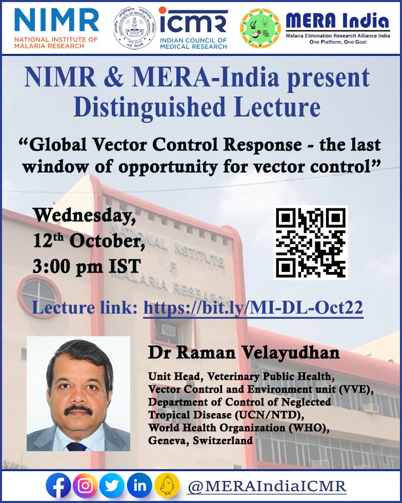 ✨#SaveTheDate
🗓️12th October🕒1500 IST

Distinguished #Lecture by👨‍⚕️Dr Raman Velayudhan <a href="/WHO/">World Health Organization (WHO)</a> on the Global🌏 Vector Control Response as last window of opportunity for #vector control🦟🚫

🔗bit.ly/MI-DL-Oct22

#Mosquito #Anopheles #Aedes #VectorBorneDiseases #Malaria #Dengue