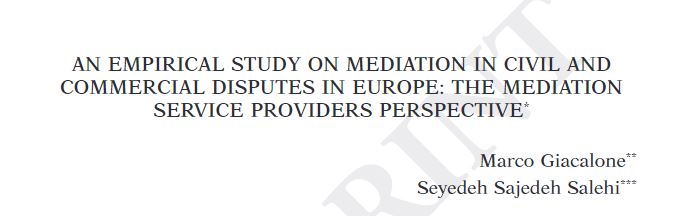 Compartimos el último artículo publicado en nuestra Revista: "An Empirical Study on Mediation in Civil and Commercial Disputes in Europe: The Mediation Service Providers Perspective" de Marco Giacalone y Seyedeh Sajedeh Salehi.

👉revistasmarcialpons.es/rivitsproc/art…