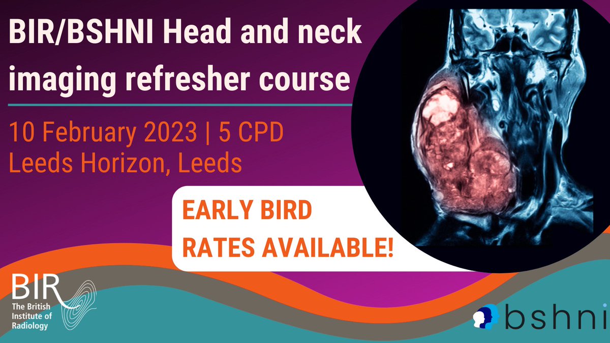 BIR_News's tweet photo. Don’t miss the early bird rate for the BIR/BSHNI Head and neck imaging refresher course! Taking place in Leeds next Feb, join us for a comprehensive update on the head and neck! https://t.co/2bIY20gLIg @BSHNI_UK @BshniTrainees #radiology #headandneck #dental https://t.co/hgcTQoUVIh