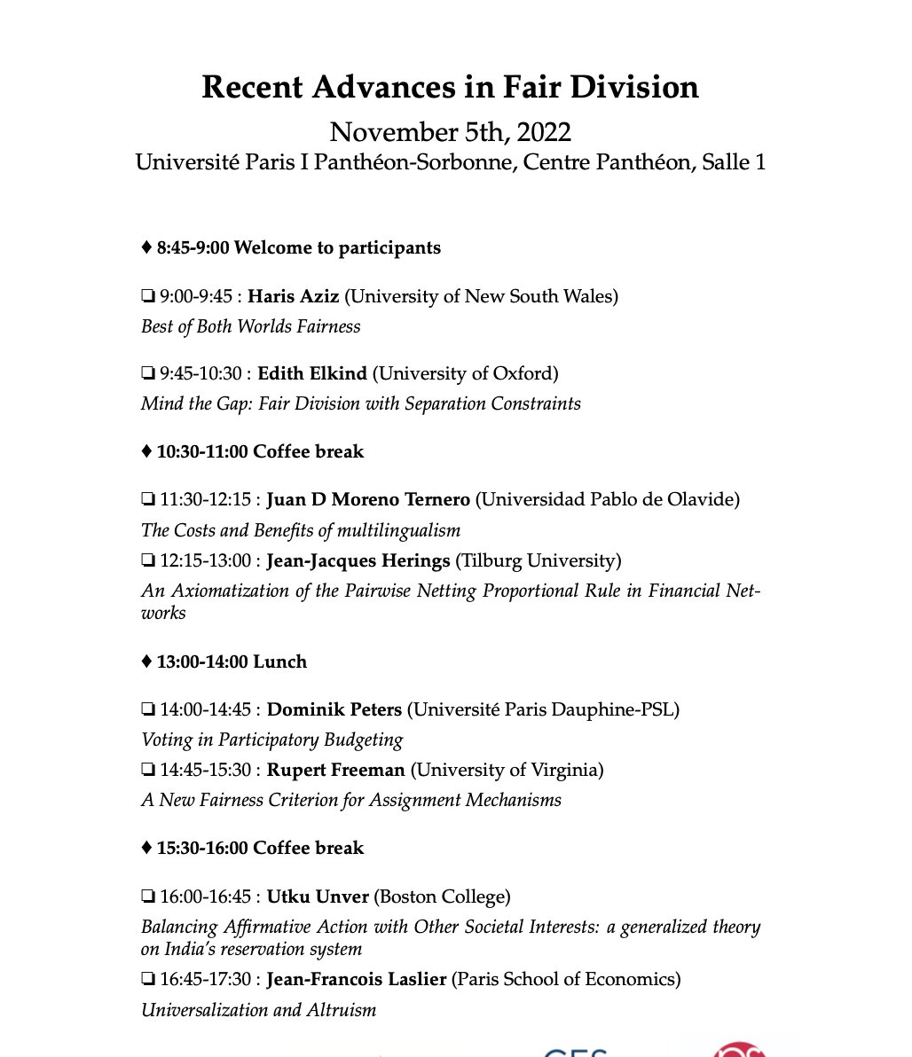 harisazizk's tweet photo. Looking fwd. to a two-day celebration in Paris in honour of Hervé Moulin. 

4⃣th Nov: lectures by Herve, Ariel Procaccia, Marc Fleurbaey, and Al Roth (Econ Nobel Prize 2012). 
5⃣th Nov: workshop on Fair Division with 8 talks.
@econD47 #socialchoice #marketdesign #fairdivision https://t.co/TSW67xlKrj