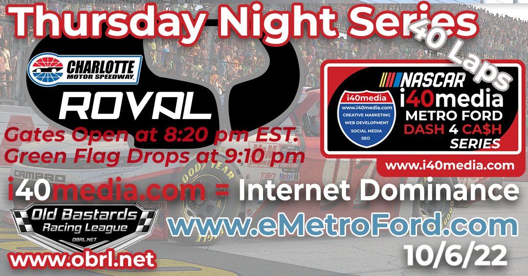 i40media's tweet photo. Old Bastards Racing League 
I40media - Metro Ford Chicago Xfinity Nationals Racing Series Race
Thursday @ Charlotte Motor Speedway Roval 40 Laps

Practice: Opens at 8:20 PM EST
Drivers Meeting 8:50 PM
To Race You Must Be In Practice By 8:30 PM

Race Info… https://t.co/N1O0SqwNFJ https://t.co/b1eooAdT9e
