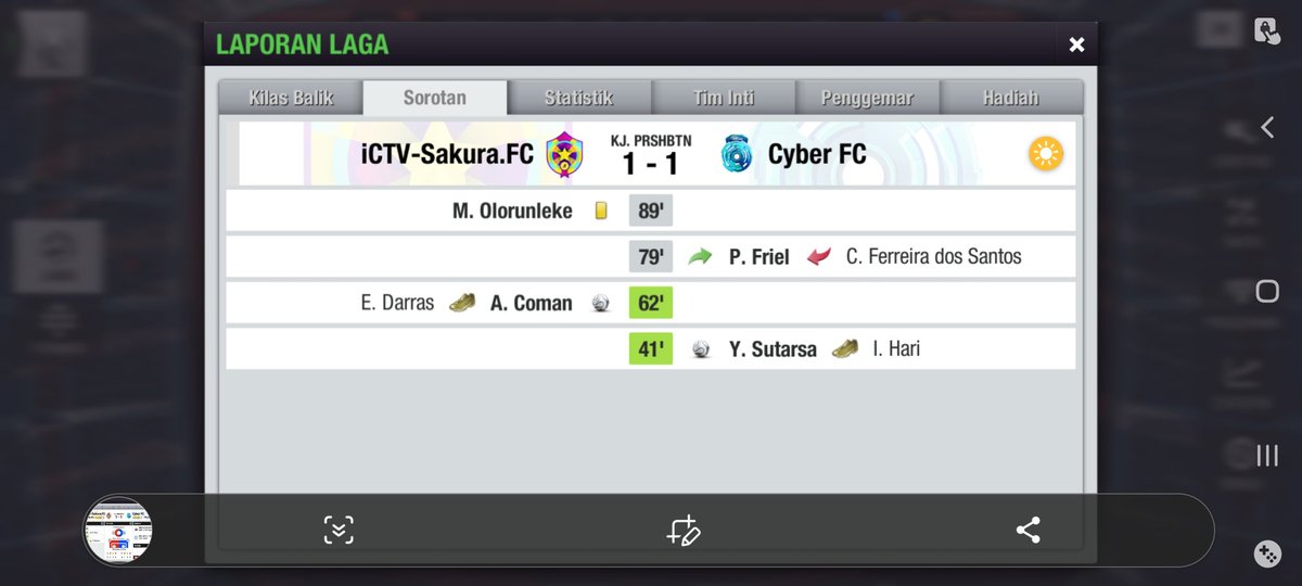 [MATCH RESULT]
Match day 22
<a href="/iCTVSakuraFC/">iCTV-Sakura.FC</a> 1-1 <a href="/CyberFC14/">Cyber FC</a> 
                                     41' Y.Sutarsa
62' A.Coman

#TopEleven