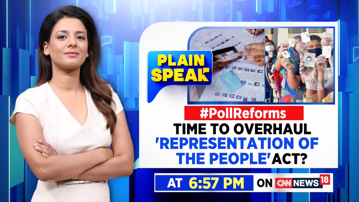 CNNnews18's tweet photo. #PollReforms: Time To Overhaul 'Representation Of The People' Act?
Watch #PlainSpeak with @ShivaniGupta_5 at 6:57 PM only on CNN News18 https://t.co/fnUuR5ZiSa