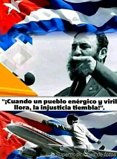 “No podemos decir que el dolor se comparte. El dolor se multiplica. Millones de cubanos lloramos hoy junto a los seres queridos de las víctimas del abominable crimen. #FidelPorSiempre #FidelVive #FidelEntreNosotros #FuerzaCuba
#TenemosMemoria