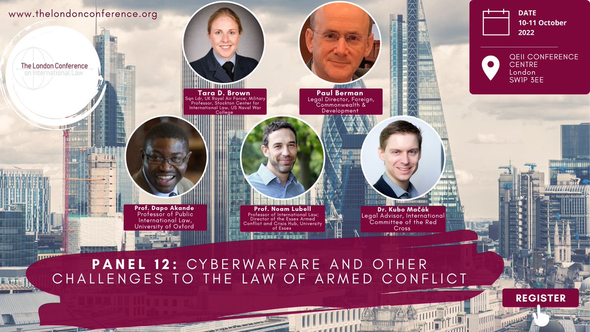 The London Conference (@lcil2024) on Twitter photo Panel 12 of #LCIL2022 Cyberwarfare & other challenges to the law of armed conflict feat. Paul Berman <a href="/FCDOGovUK/">Foreign, Commonwealth & Development Office</a>, <a href="/DapoAkandeLaw/">Dapo Akande</a> <a href="/ELAC_Oxford/">Oxford Institute for Ethics, Law & Armed Conflict</a> <a href="/BlavatnikSchool/">Blavatnik School of Government</a>, <a href="/KuboMacak/">Kubo Mačák</a> <a href="/ICRC/">ICRC</a>, <a href="/nlubell/">Noam Lubell</a> <a href="/UoEConflictHub/">Essex Armed Conflict and Crisis Hub</a> & Tara Brown <a href="/RoyalAirForce/">Royal Air Force</a> <a href="/StocktonCenter/">Stockton Center</a>. Agenda: bit.ly/3U1krg6 Panel 12 of #LCIL2022 Cyberwarfare & other challenges to the law of armed conflict feat. Paul Berman <a href="/FCDOGovUK/">Foreign, Commonwealth & Development Office</a>, <a href="/DapoAkandeLaw/">Dapo Akande</a> <a href="/ELAC_Oxford/">Oxford Institute for Ethics, Law & Armed Conflict</a> <a href="/BlavatnikSchool/">Blavatnik School of Government</a>, <a href="/KuboMacak/">Kubo Mačák</a> <a href="/ICRC/">ICRC</a>, <a href="/nlubell/">Noam Lubell</a> <a href="/UoEConflictHub/">Essex Armed Conflict and Crisis Hub</a> & Tara Brown <a href="/RoyalAirForce/">Royal Air Force</a> <a href="/StocktonCenter/">Stockton Center</a>. Agenda: bit.ly/3U1krg6