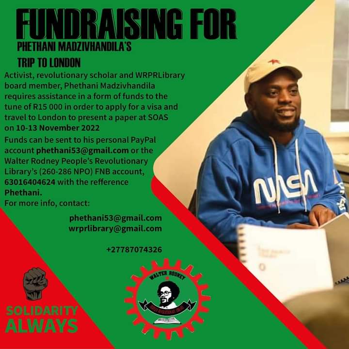 MyPAConline's tweet photo. Forces please help our PASMA cadre @phethani4 to travel to London, UK as he continues to advance the revolution. He is due to deliver a paper at the iconic School of African Studies (SOAS University of London) @SOAS   

Further details are on the poster https://t.co/YJBPQtq0qs